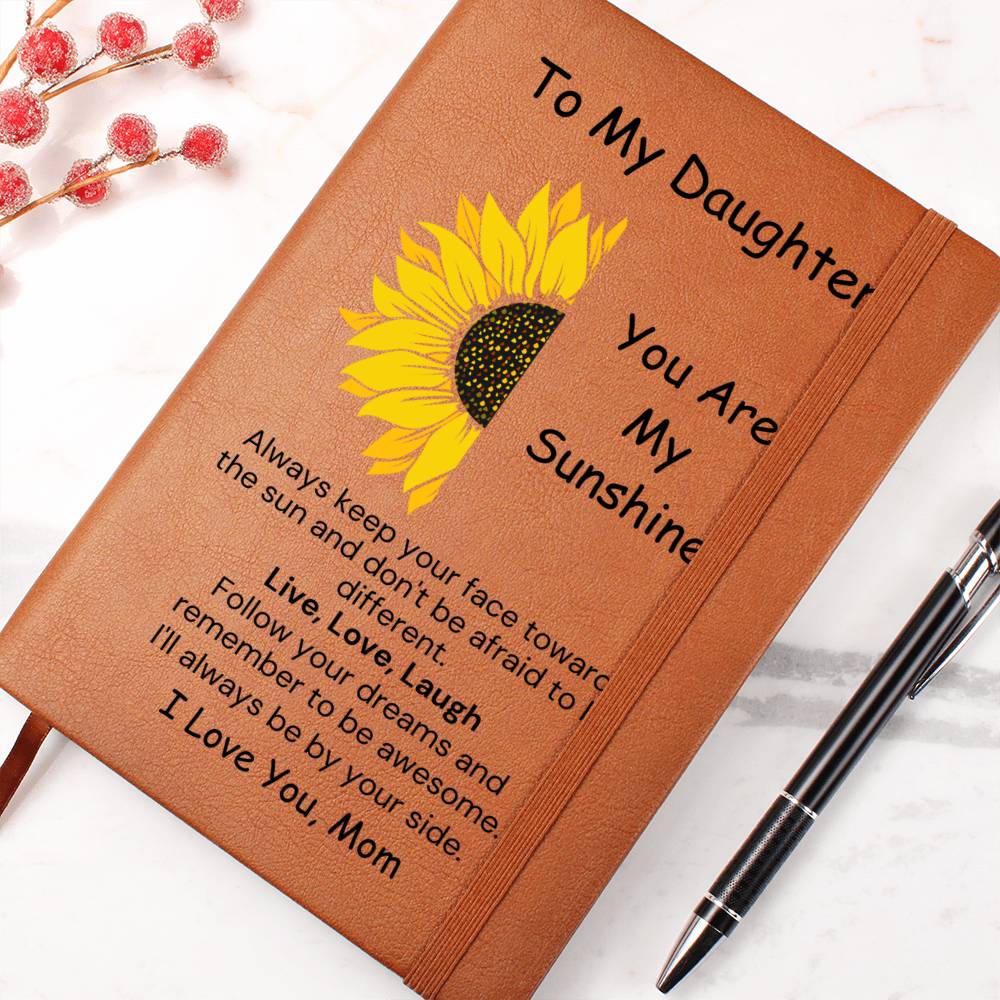 To Daughter, from Mom - You Are My Sunshine - Printed Journal - PM0217