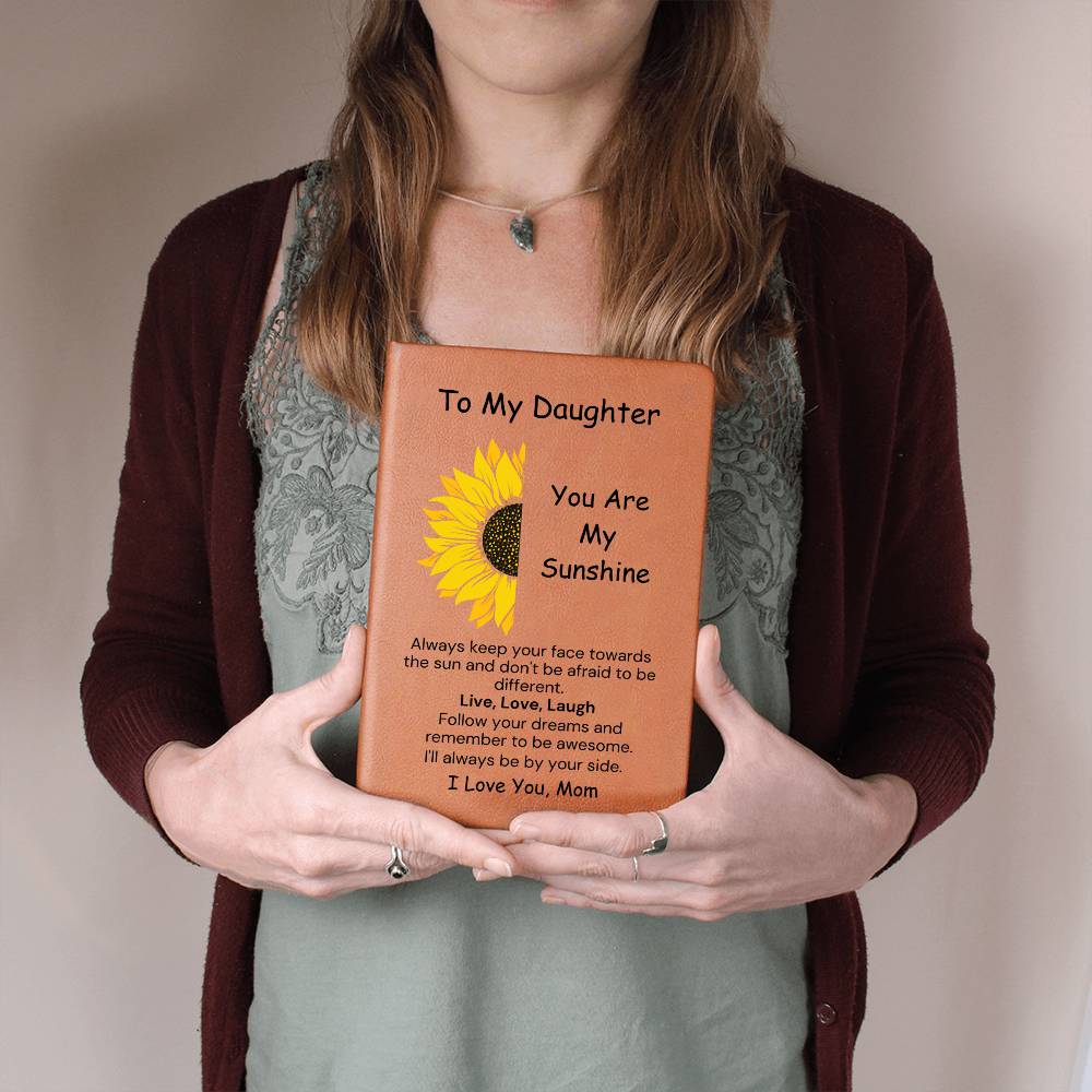 To Daughter, from Mom - You Are My Sunshine - Printed Journal - PM0217
