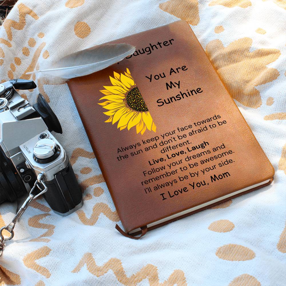To Daughter, from Mom - You Are My Sunshine - Printed Journal - PM0217