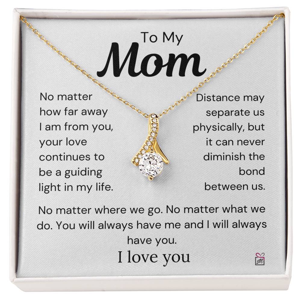 To Mom - Nothing Can Diminish The Bond Between Us - Love Knot Necklace - PM0269