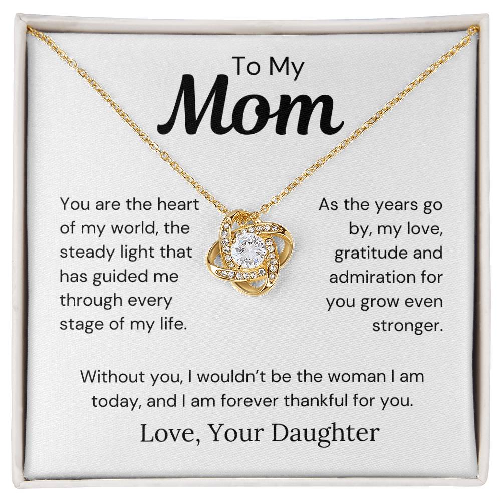To Mom from Daughter - The Heart Of My World - Love Knot Necklace - PM0275