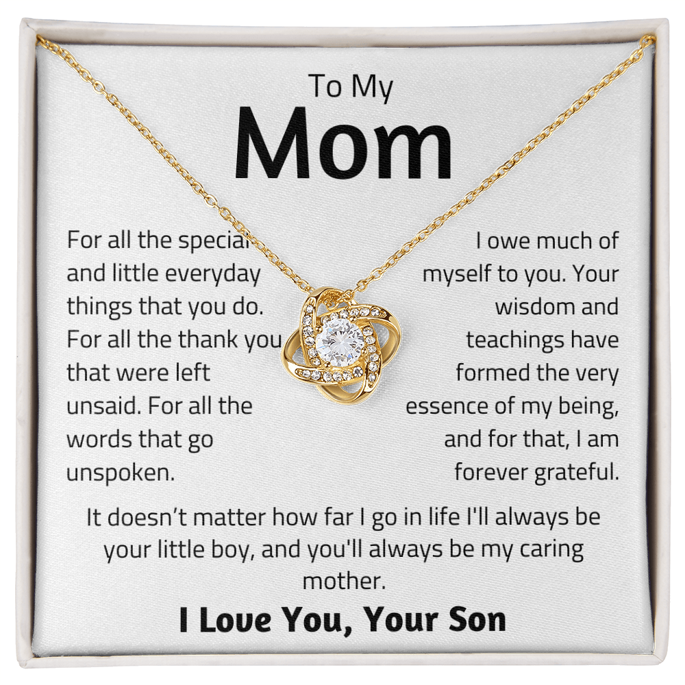 To Mom, from Son - For All The Special Things - Love Knot Necklace - PM052