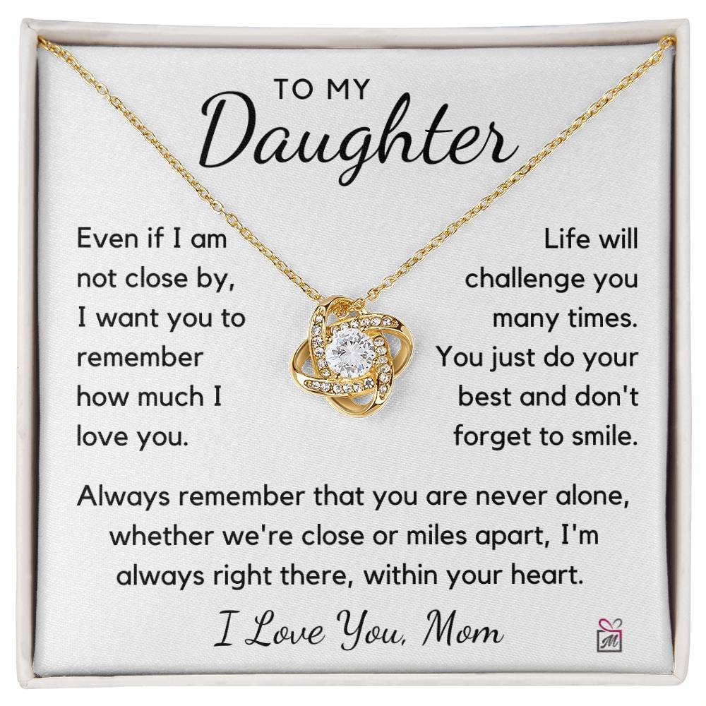 To Daughter, from Mom - Don't Forget To Smile - Love Knot Necklace - PM0263