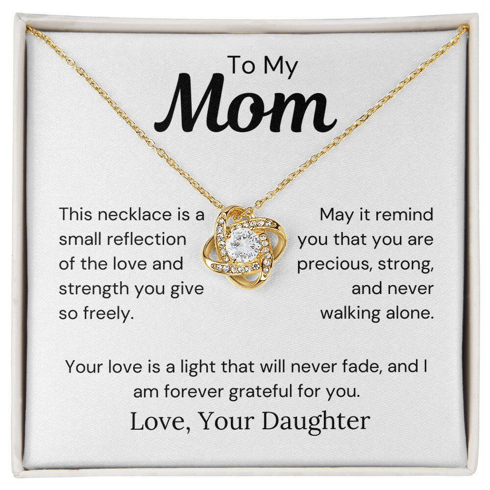 To Mom from Daughter- You Are Never Walking Alone- Love Knot Necklace - PM0281