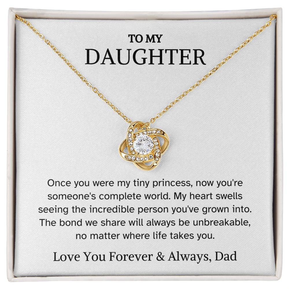 To Daughter from Dad - Once You Were My Tiny Princess - Love Knot Necklace - PM0305