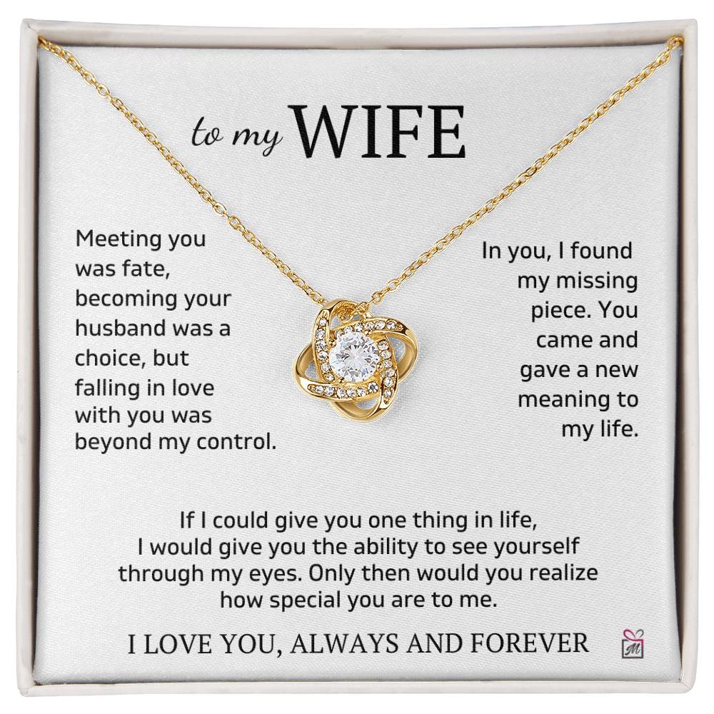 To Wife - I Found My Missing Piece - Love Knot Necklace - PM0273