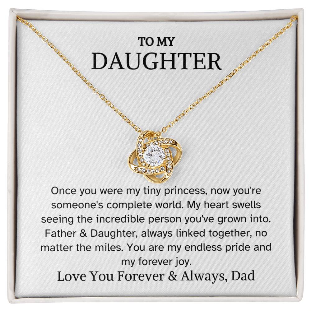 To Daughter from Dad - You Are My Endless Pride - Love Knot Necklace - PM0306