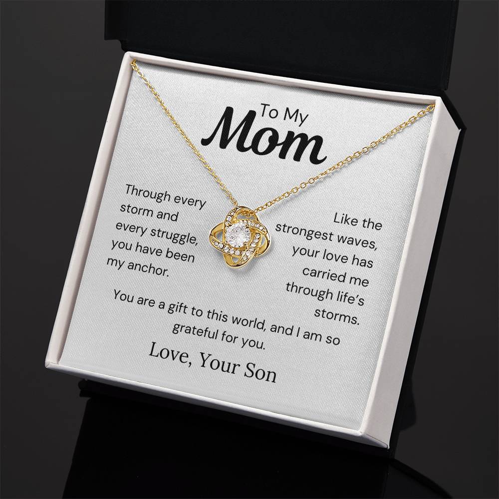 To Mom from Son - Through Every Storm And Every Struggle - Love Knot Necklace - PM0286
