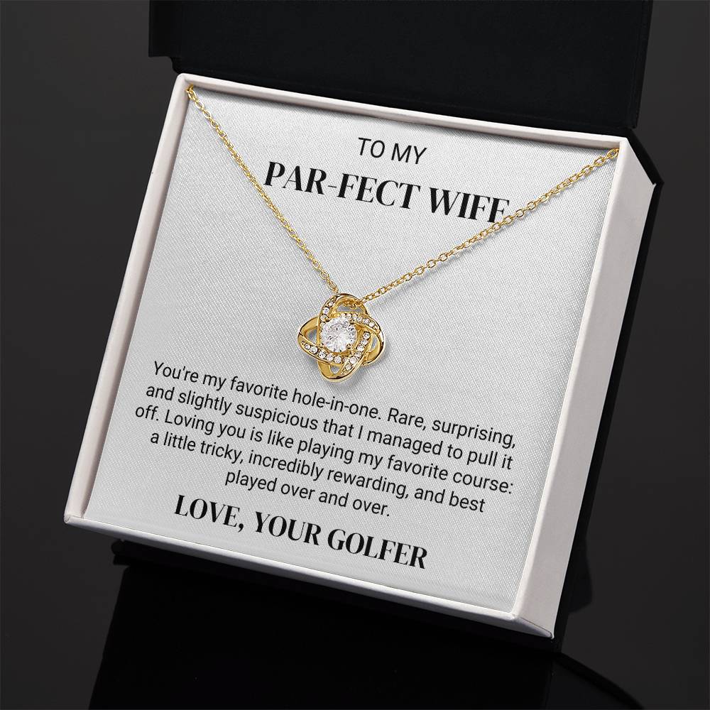 To Golfer's Wife - My Favorite Hole-In-One - Love Knot Necklace - PM0302