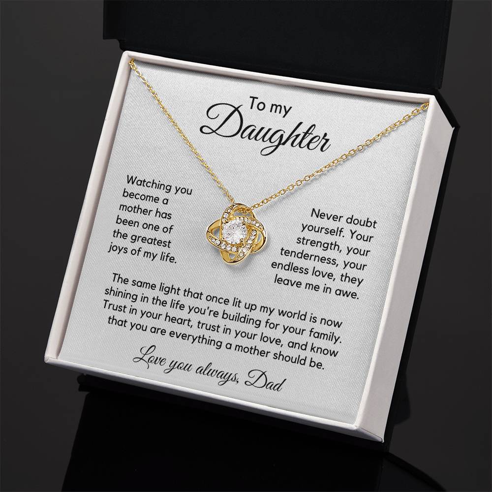 To Daughter from Dad - Building Your Family - Love Knot Necklace - PM0307
