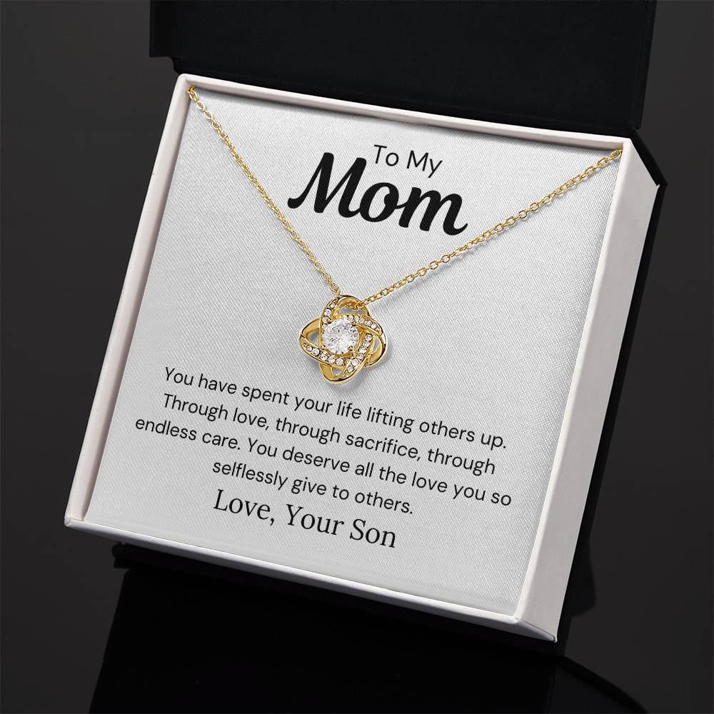 To Mom from Son - You Deserve All The Love - Love Knot Necklace - PM0287