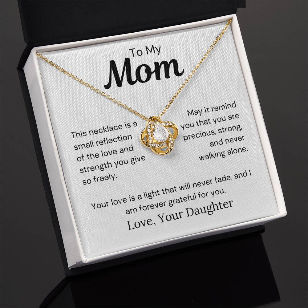 To Mom from Daughter- You Are Never Walking Alone- Love Knot Necklace - PM0281
