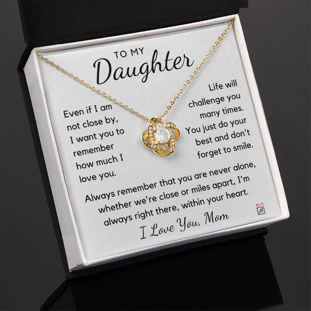 To Daughter, from Mom - Don't Forget To Smile - Love Knot Necklace - PM0263