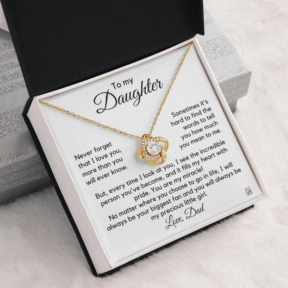 To Daughter, from Dad - You Are My Miracle - Love Knot Necklace PM0237