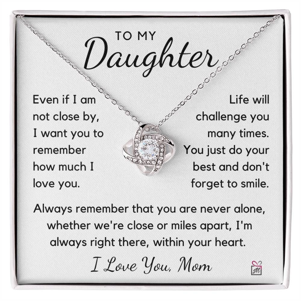 To Daughter, from Mom - Don't Forget To Smile - Love Knot Necklace - PM0263