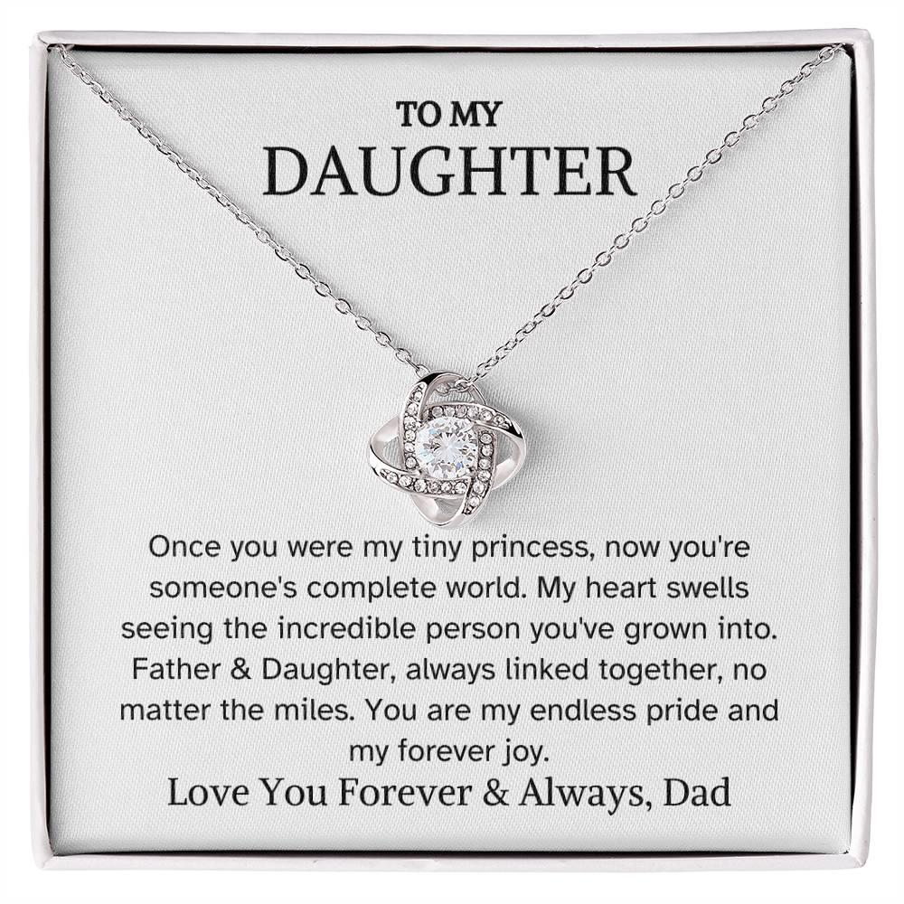 To Daughter from Dad - You Are My Endless Pride - Love Knot Necklace - PM0306