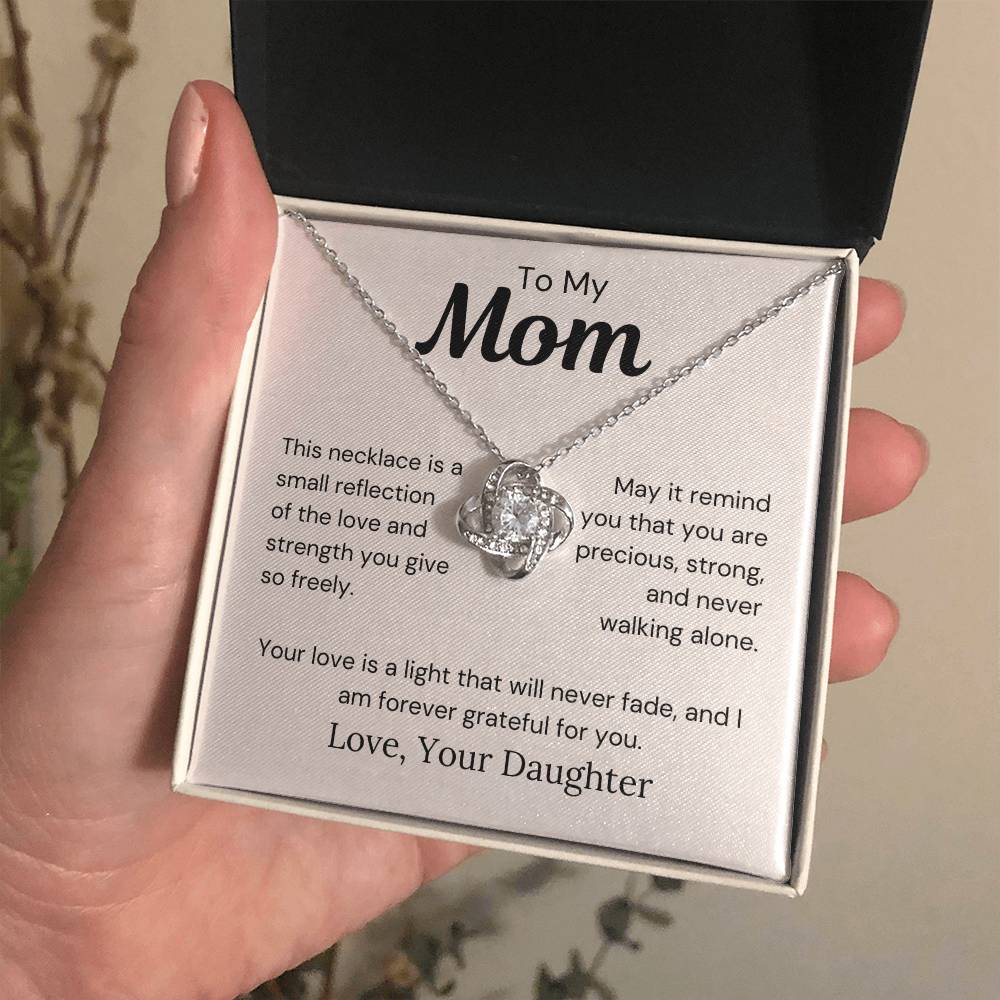 To Mom from Daughter- You Are Never Walking Alone- Love Knot Necklace - PM0281
