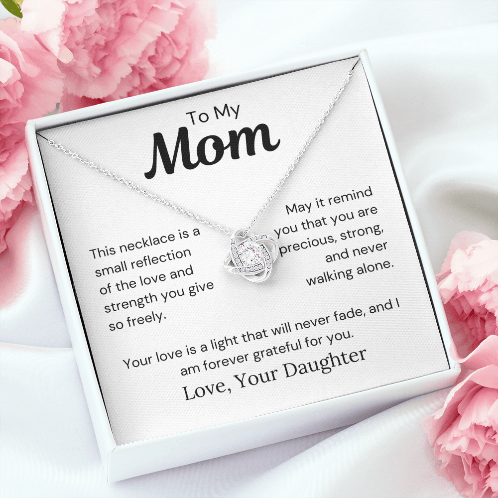 To Mom from Daughter- You Are Never Walking Alone- Love Knot Necklace - PM0281