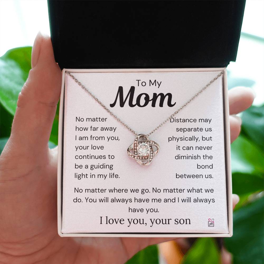 To Mom, from Son - Nothing Can Diminish The Bond Between Us - Love Knot Necklace - PM0270