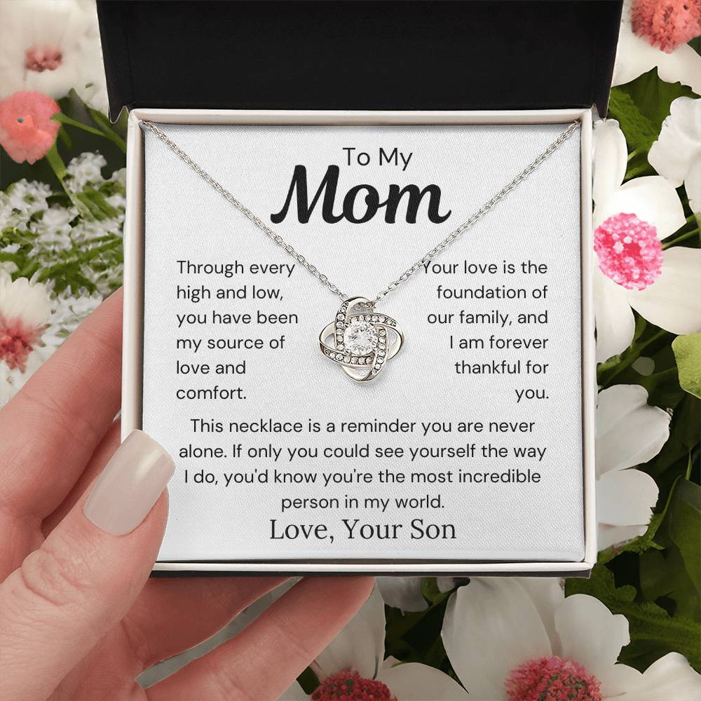 To Mom from Son - Your Love Is The Foundation Of Our Family - Love Knot Necklace - PM0283