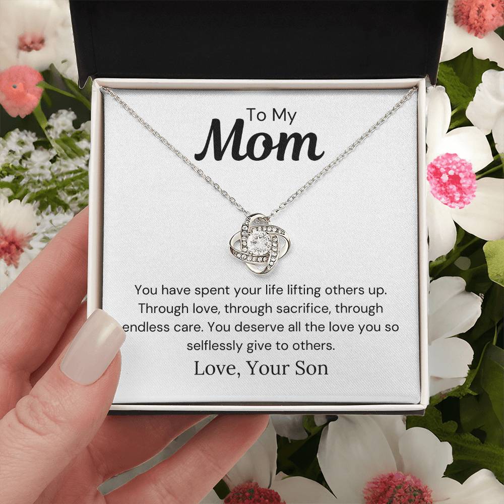 To Mom from Son - You Deserve All The Love - Love Knot Necklace - PM0287