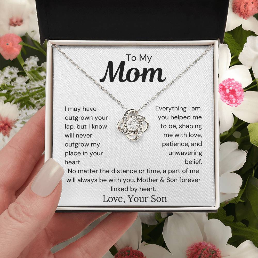To Mom from Son - Everything I Am, You Helped Me To Be - Love Knot Necklace - PM0277