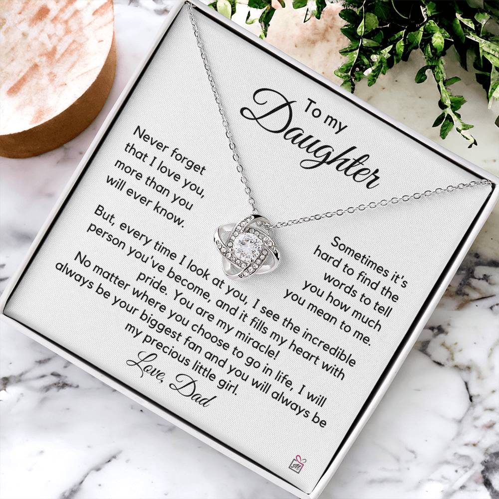 To Daughter, from Dad - You Are My Miracle - Love Knot Necklace PM0237