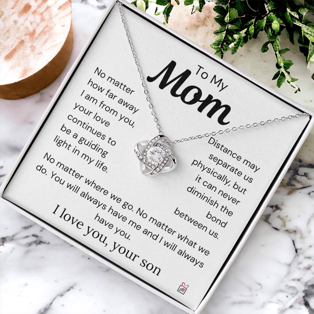 To Mom, from Son - Nothing Can Diminish The Bond Between Us - Love Knot Necklace - PM0270
