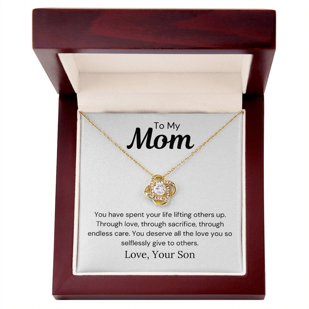 To Mom from Son - You Deserve All The Love - Love Knot Necklace - PM0287