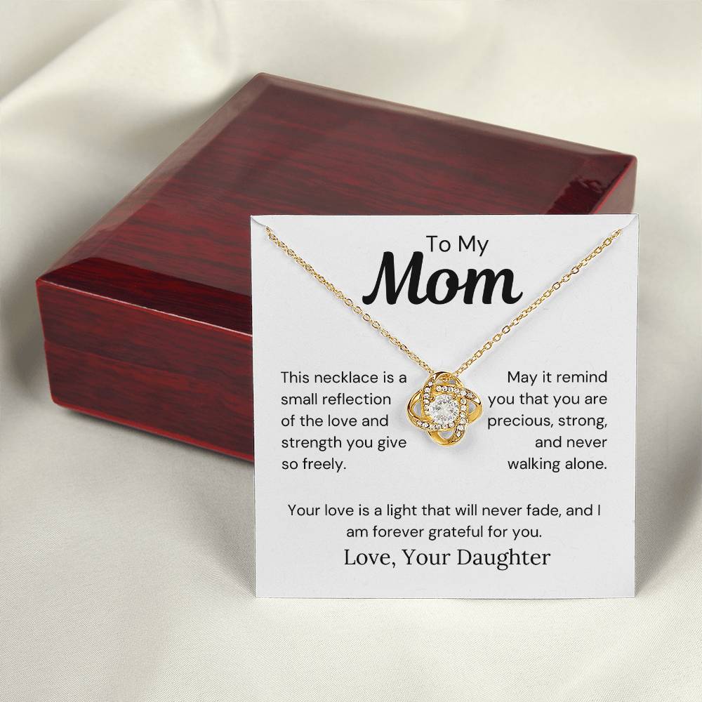 To Mom from Daughter- You Are Never Walking Alone- Love Knot Necklace - PM0281