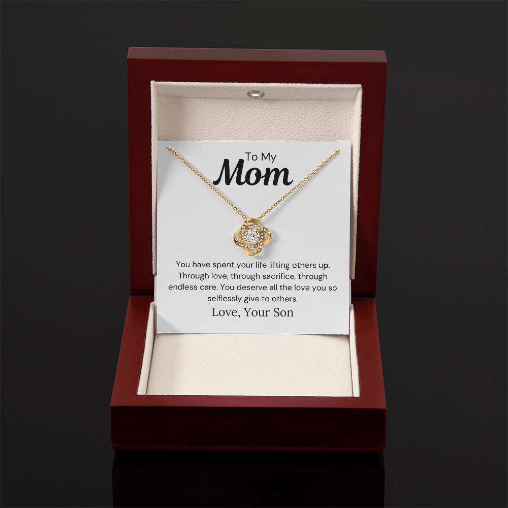 To Mom from Son - You Deserve All The Love - Love Knot Necklace - PM0287
