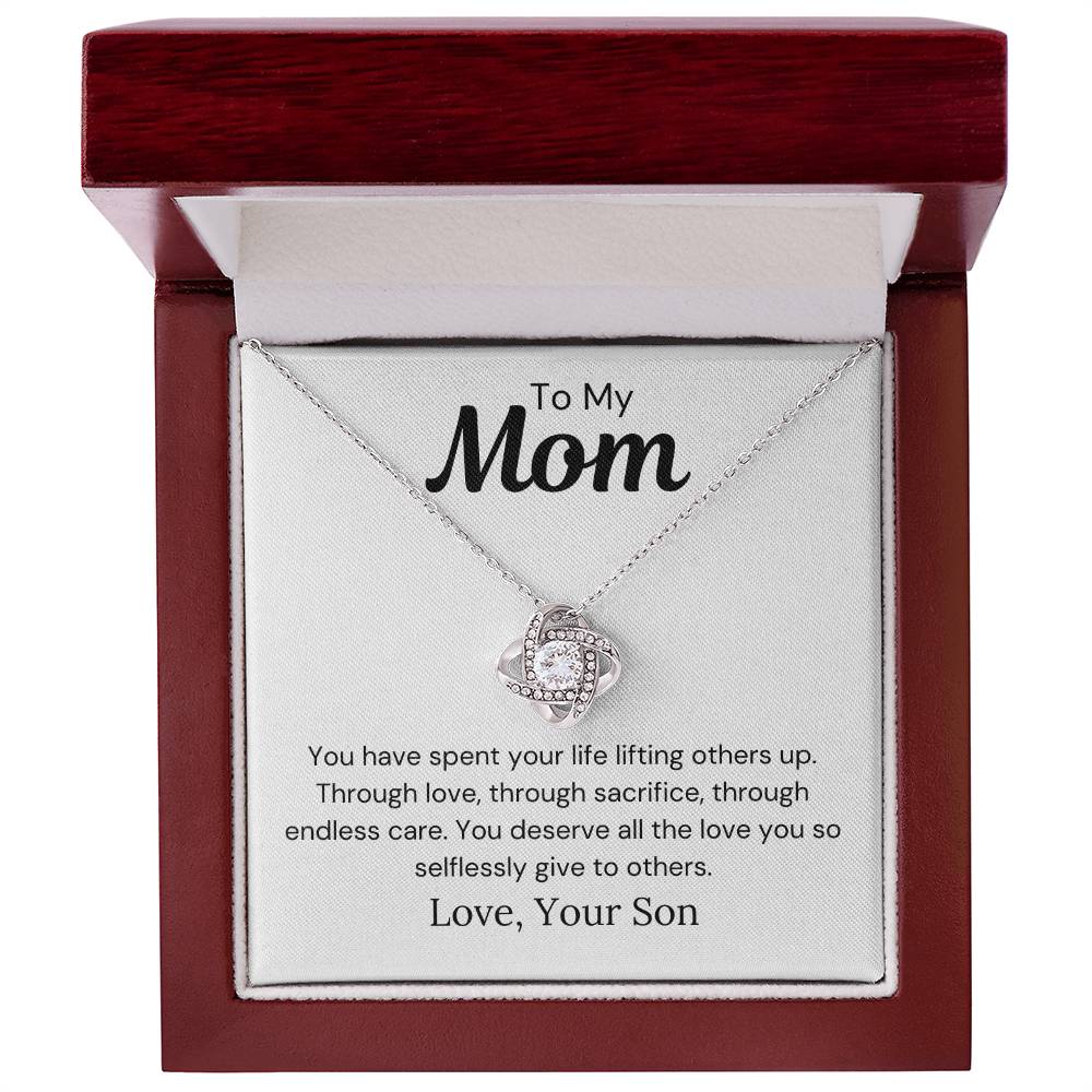 To Mom from Son - You Deserve All The Love - Love Knot Necklace - PM0287
