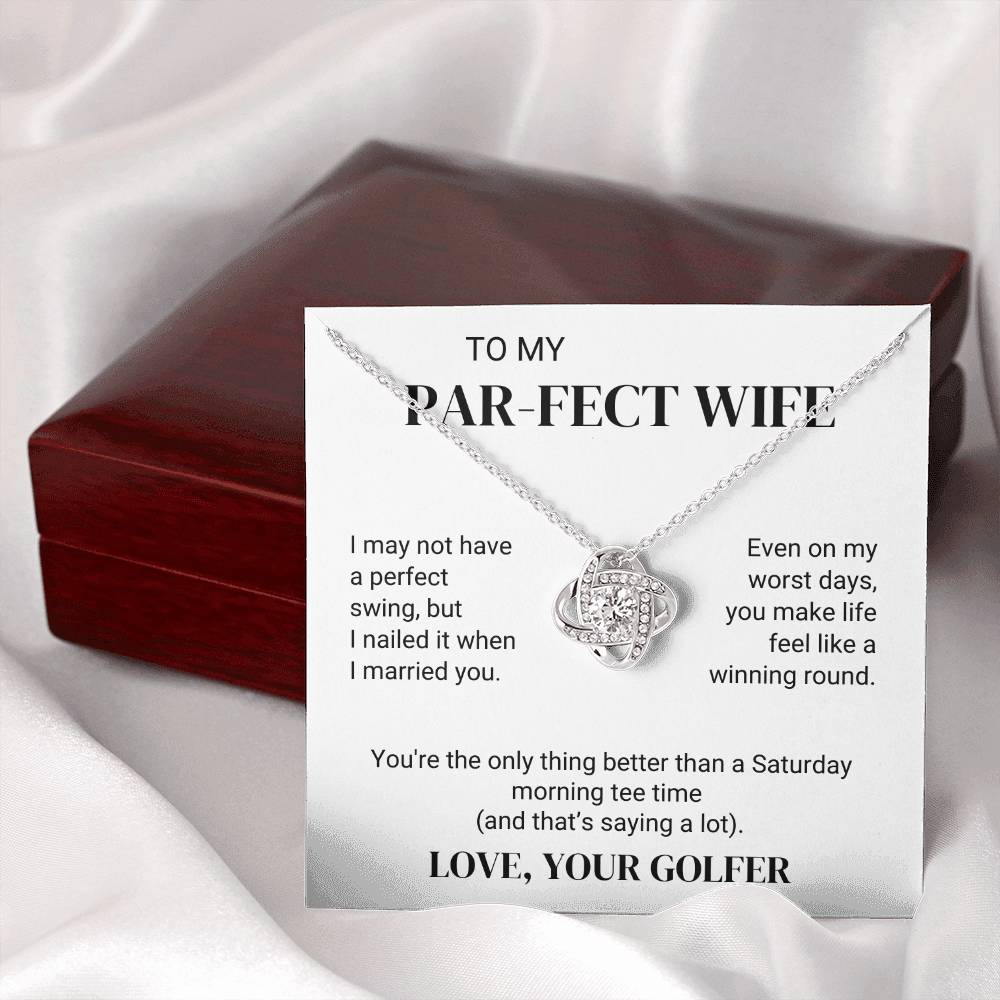 To Golfer's Wife - Better Than Morning Tee Time - Love Knot Necklace - PM0301