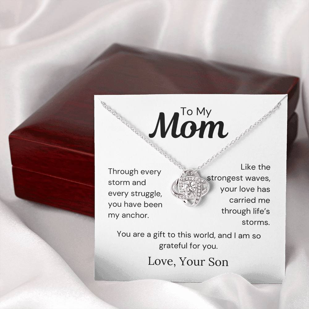 To Mom from Son - Through Every Storm And Every Struggle - Love Knot Necklace - PM0286