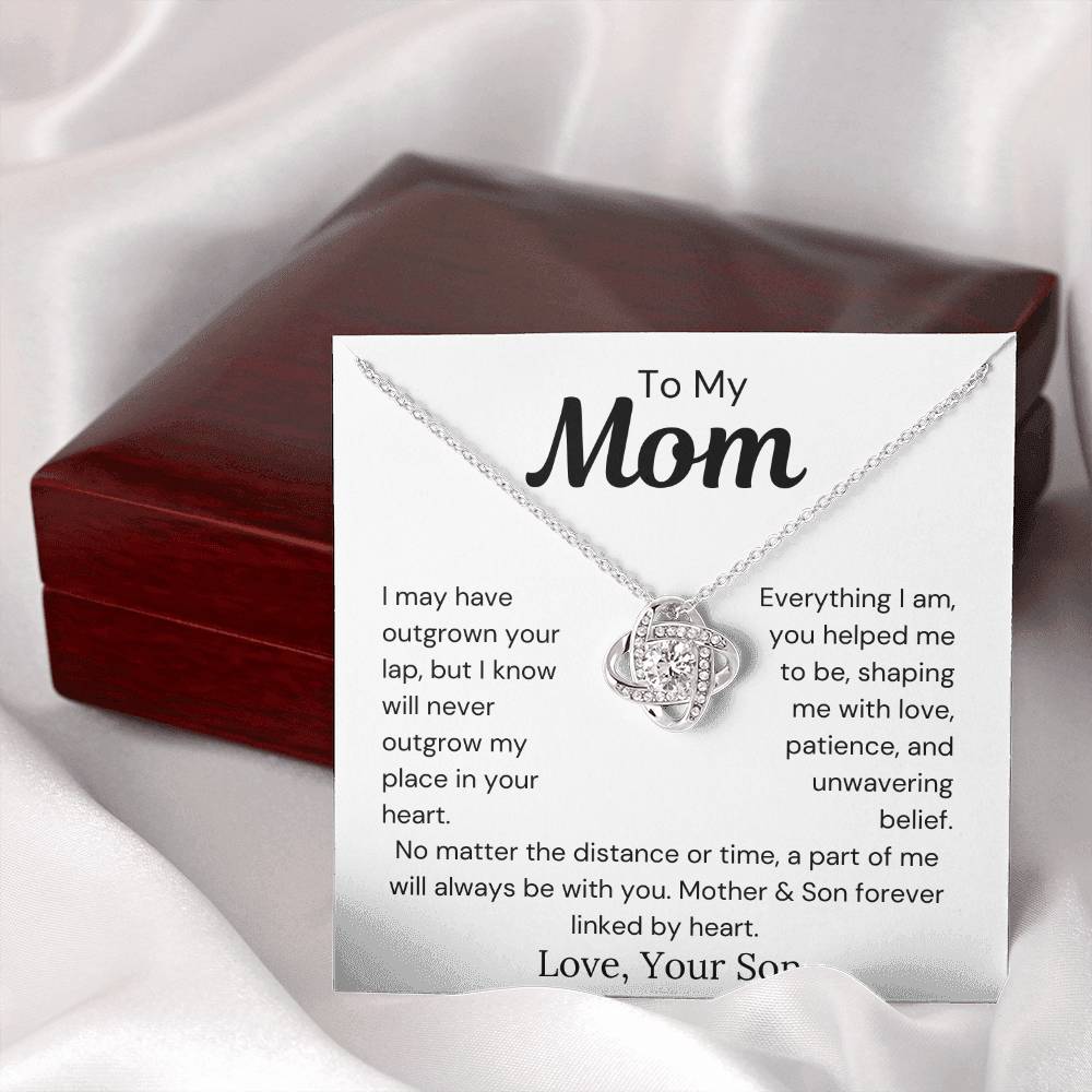To Mom from Son - Everything I Am, You Helped Me To Be - Love Knot Necklace - PM0277