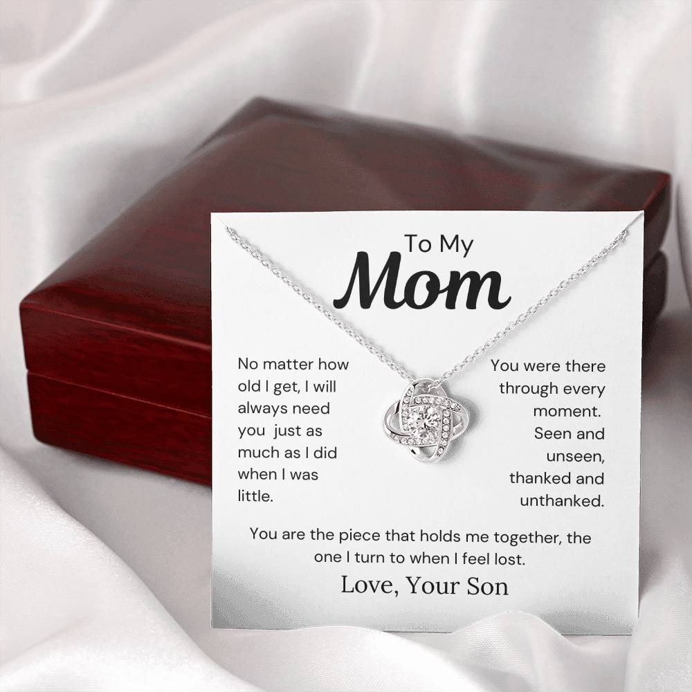 To Mom from Son - I Will Always Need You - Love Knot Necklace - PM0276