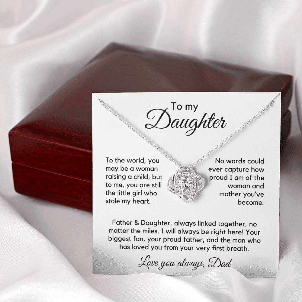 To Daughter from Dad - To Me You Are Still The Little Girl - Love Knot Necklace - PM0308