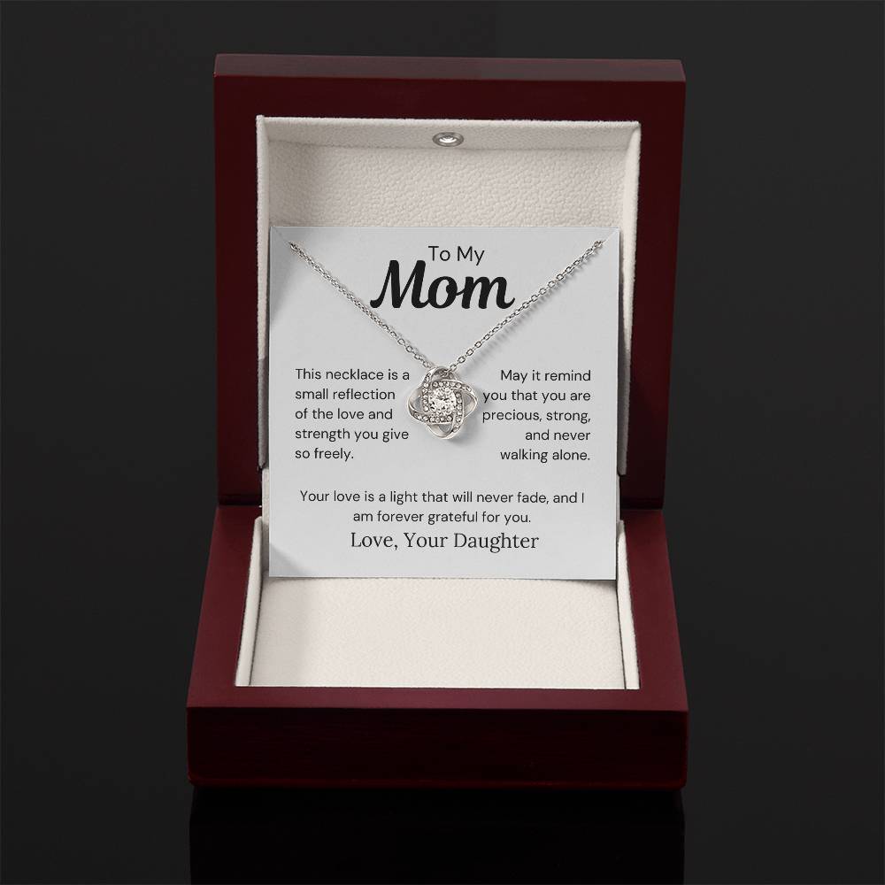 To Mom from Daughter- You Are Never Walking Alone- Love Knot Necklace - PM0281
