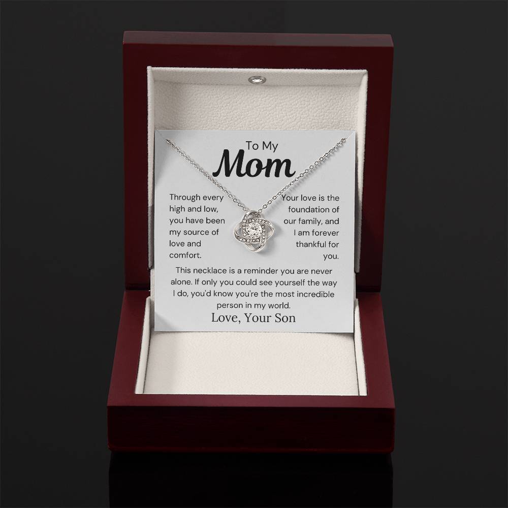 To Mom from Son - Your Love Is The Foundation Of Our Family - Love Knot Necklace - PM0283