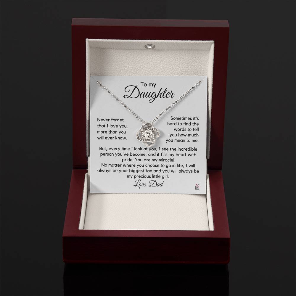 To Daughter, from Dad - You Are My Miracle - Love Knot Necklace PM0237