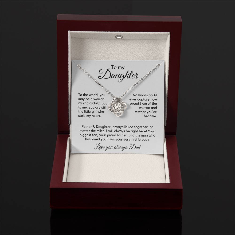 To Daughter from Dad - To Me You Are Still The Little Girl - Love Knot Necklace - PM0308