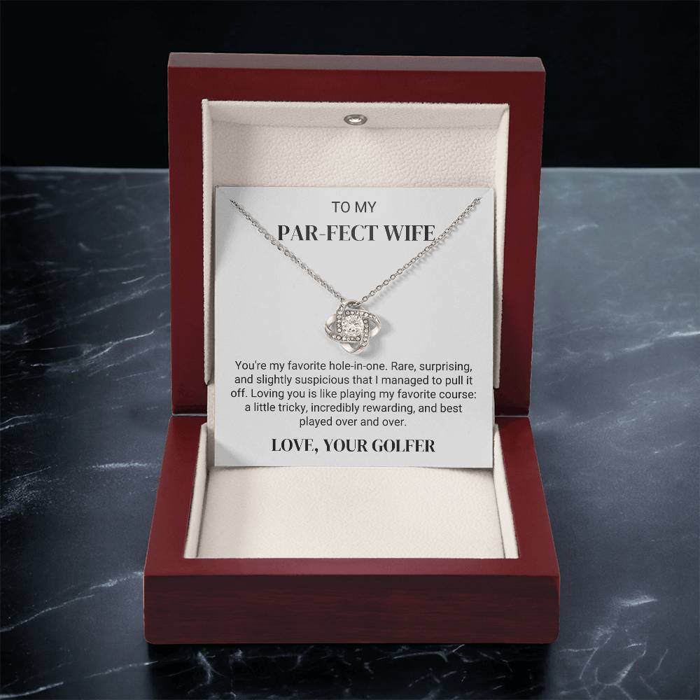 To Golfer's Wife - My Favorite Hole-In-One - Love Knot Necklace - PM0302