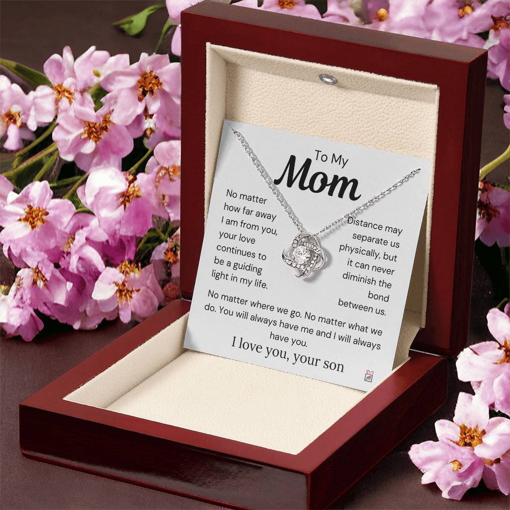 To Mom, from Son - Nothing Can Diminish The Bond Between Us - Love Knot Necklace - PM0270