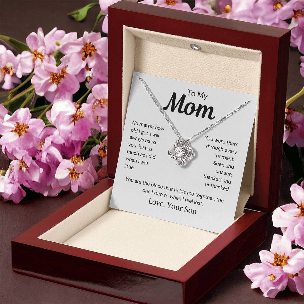 To Mom from Son - I Will Always Need You - Love Knot Necklace - PM0276