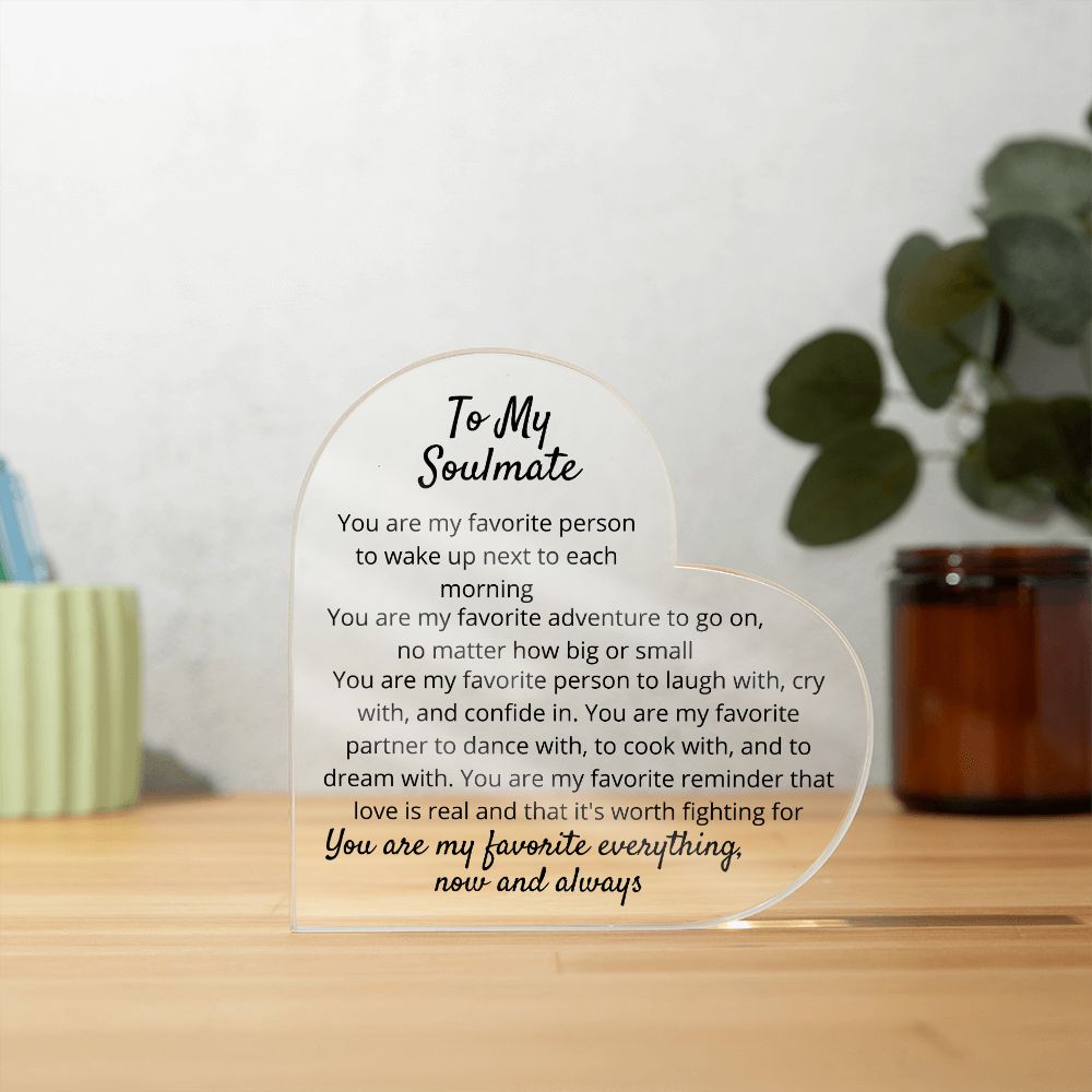 To Soulmate - Acrylic Plaque - You Are My Favorite - PM0139