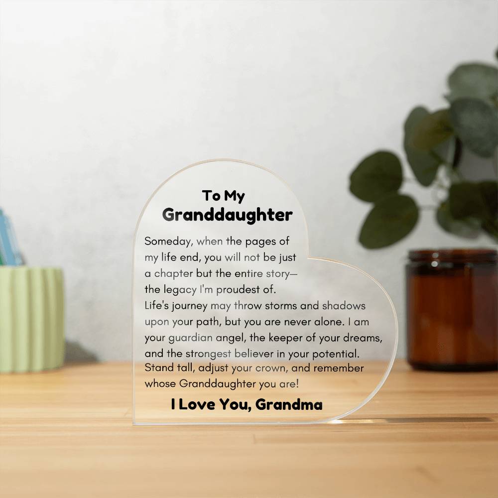 To Granddaughter, from Grandma - Someday - Heart Acrylic Plaque - PM0223