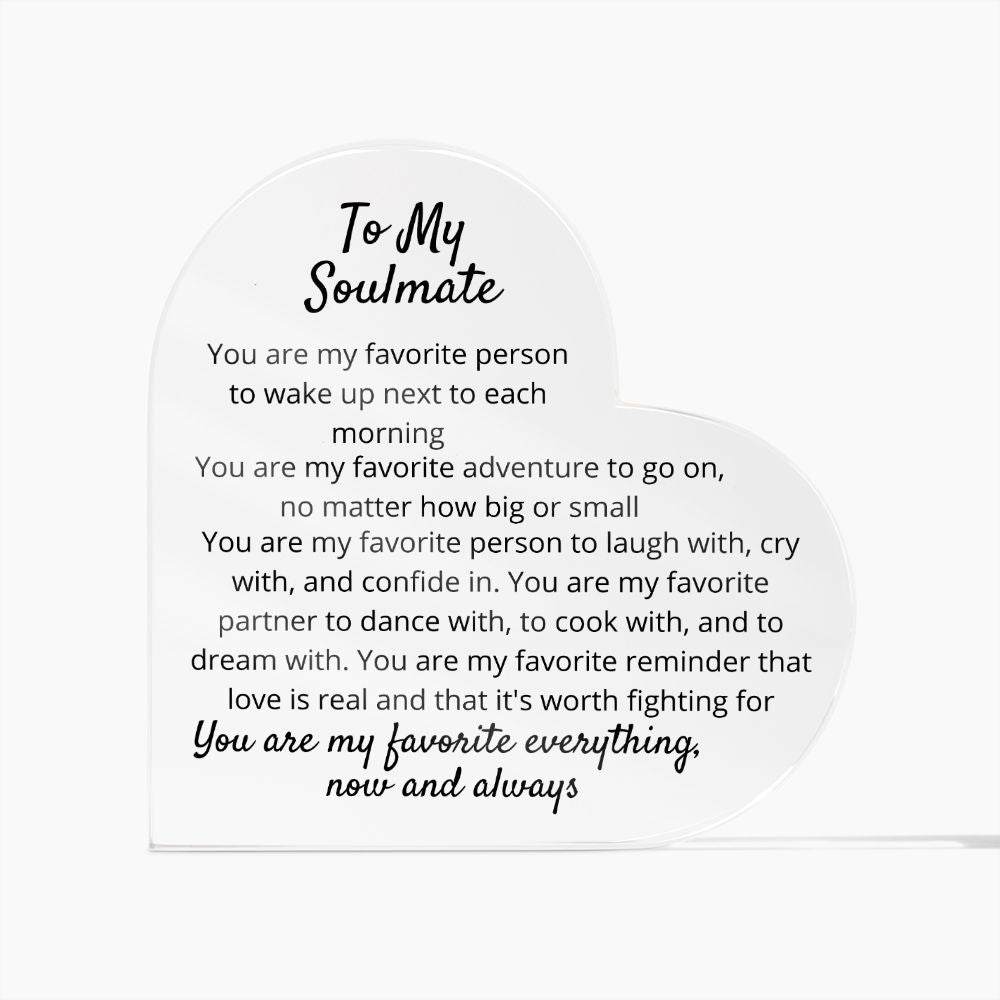 To Soulmate - Acrylic Plaque - You Are My Favorite - PM0139