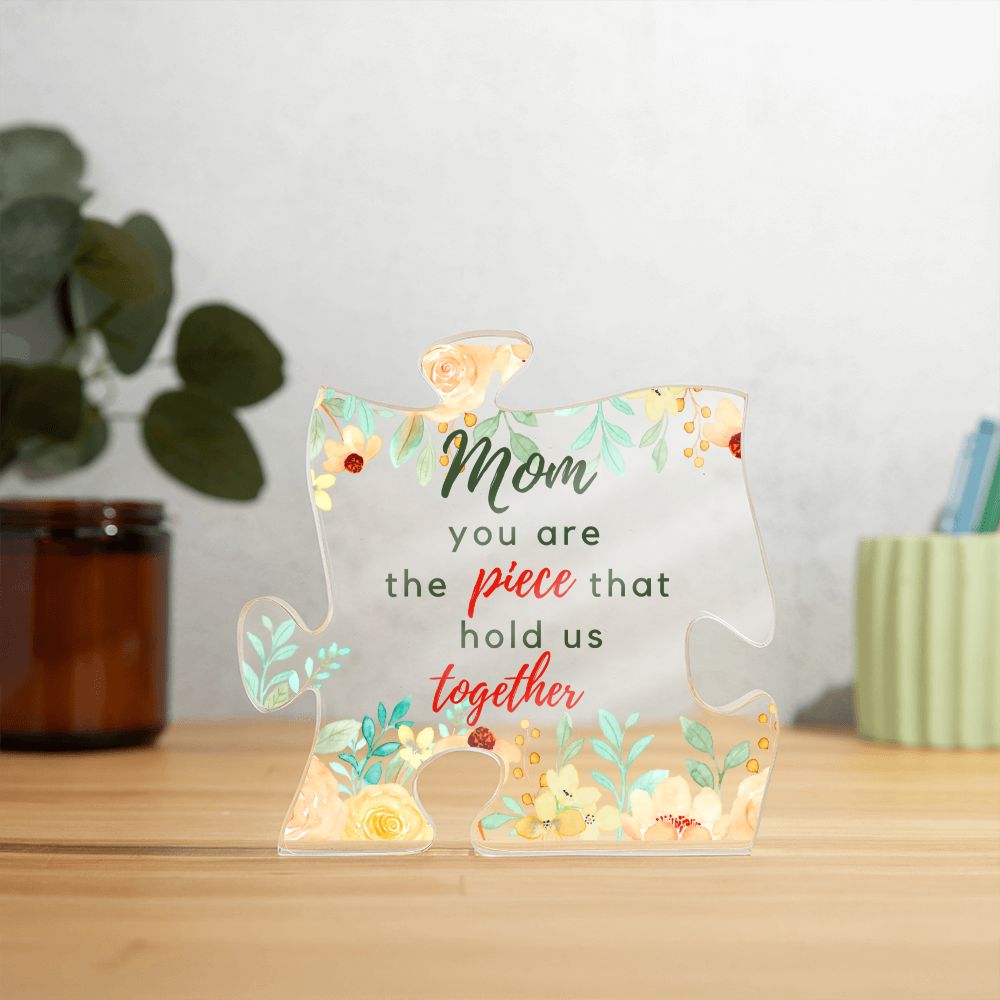To Mom - You Are The Piece - Puzzle Acrylic Plaque-Yellow - PM093
