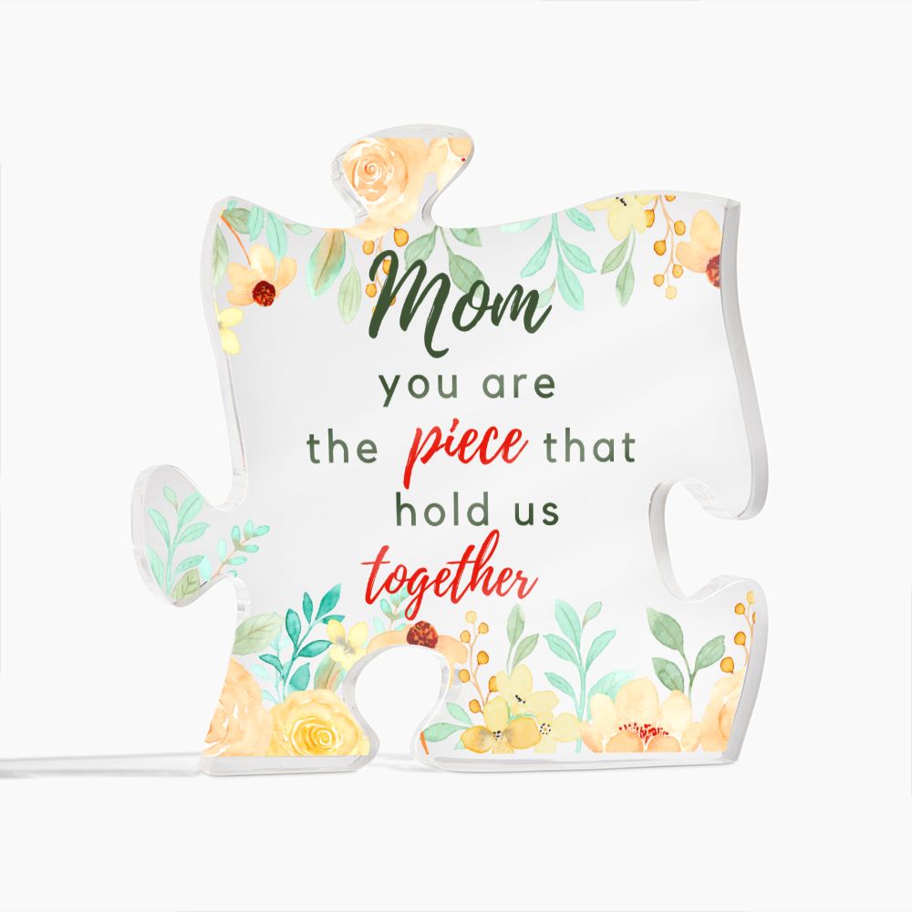 To Mom - You Are The Piece - Puzzle Acrylic Plaque-Yellow - PM093