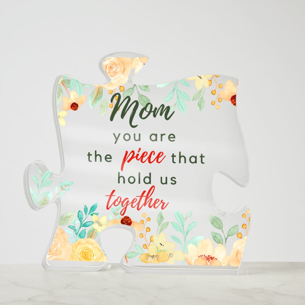 To Mom - You Are The Piece - Puzzle Acrylic Plaque-Yellow - PM093